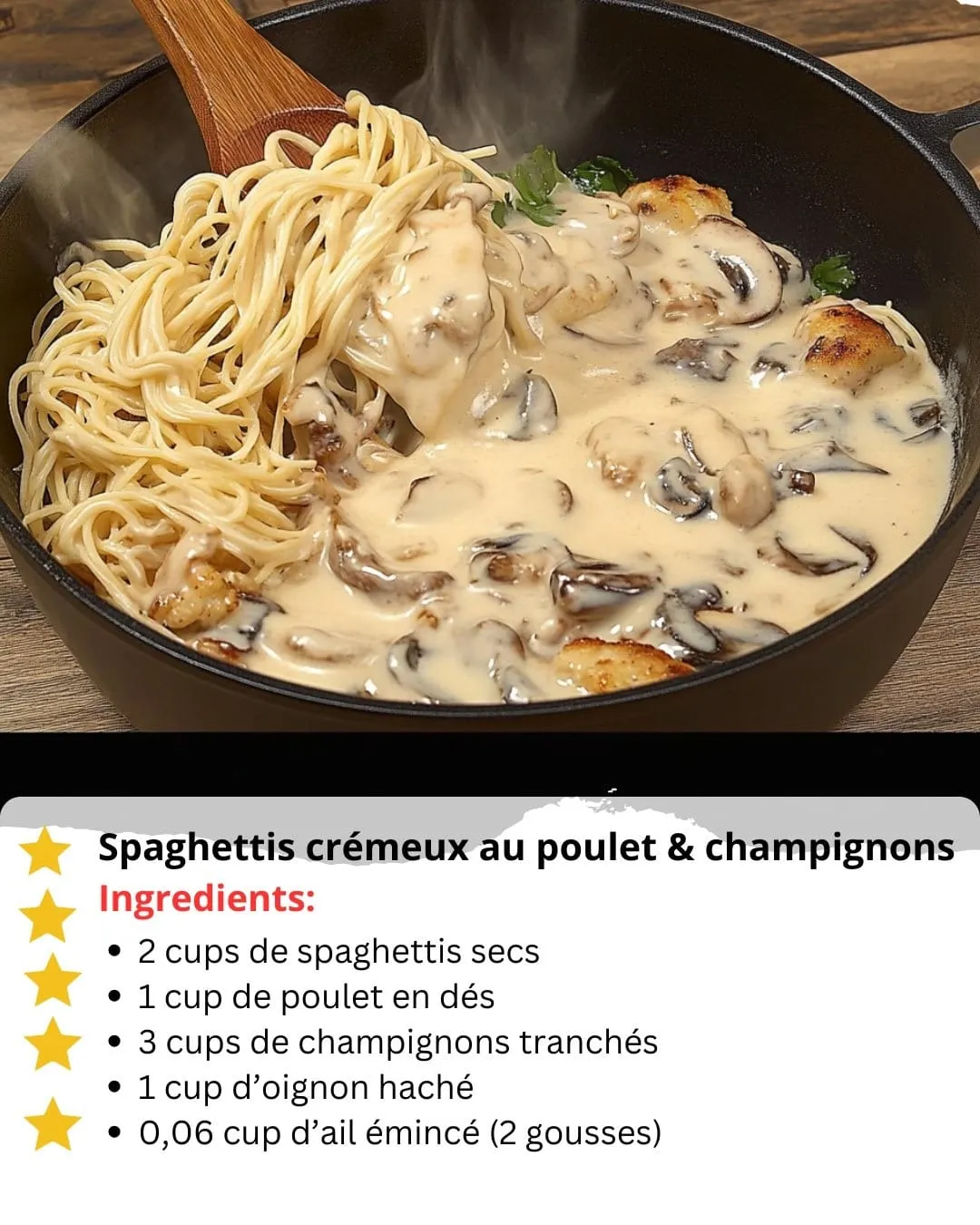 Spaghettis crémeux au poulet et champignons